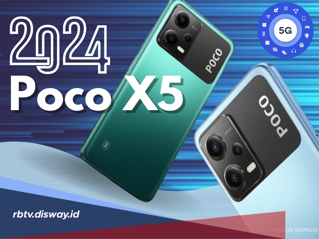 Poco X5 5G Geluti Persaingan Pasar Tekhnologi 2024, Ini Spesifikasi dan Daftar Harga Varian Poco X5 5 Terbaru