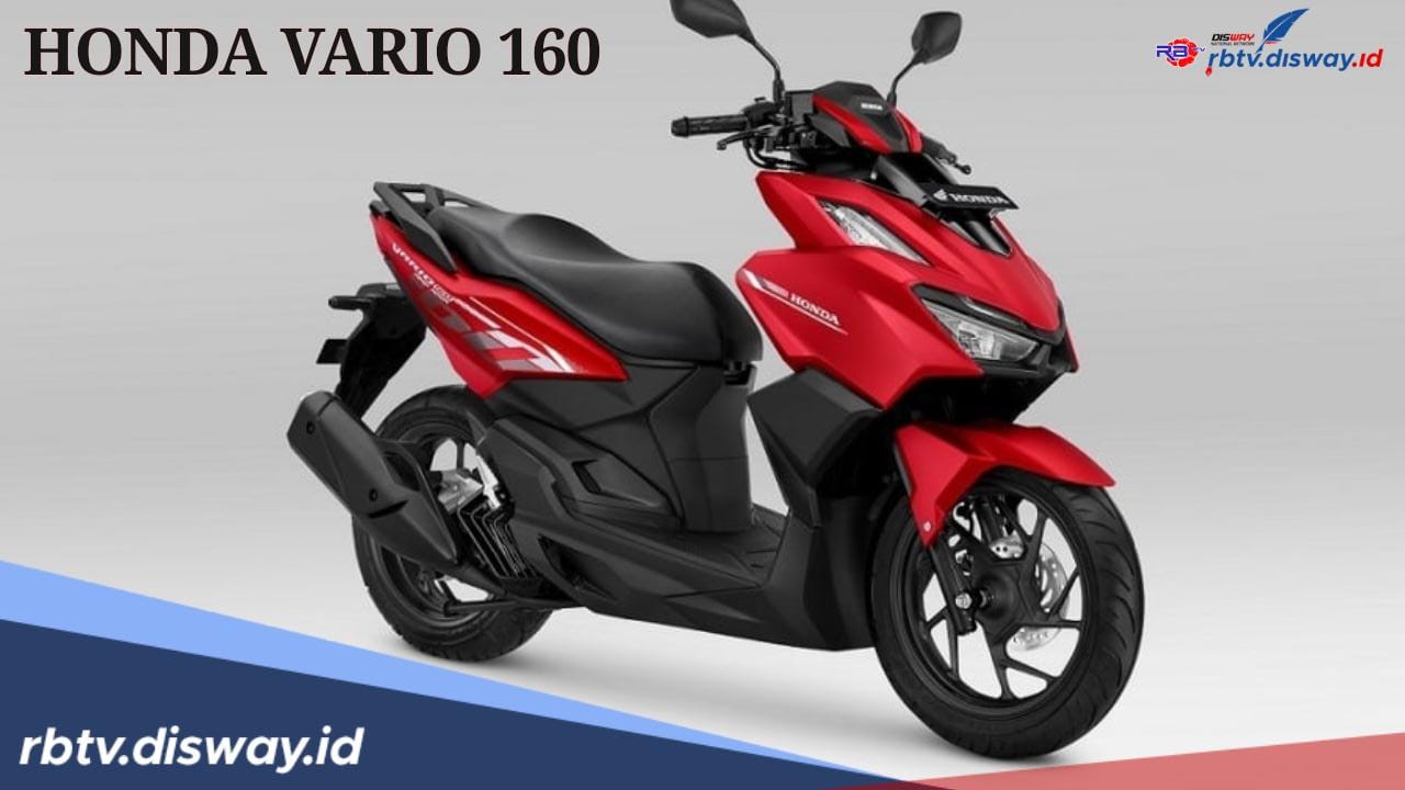 Tampil Gagah dan Performa Handal, Ini Kelebihan Honda Vario 160 2024 yang Bikin Tergoda