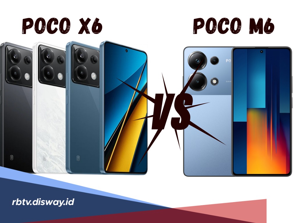 Bingung Pilih yang Mana? Yuk, Simak Review Perbedaan Poco X6 dan Poco M6