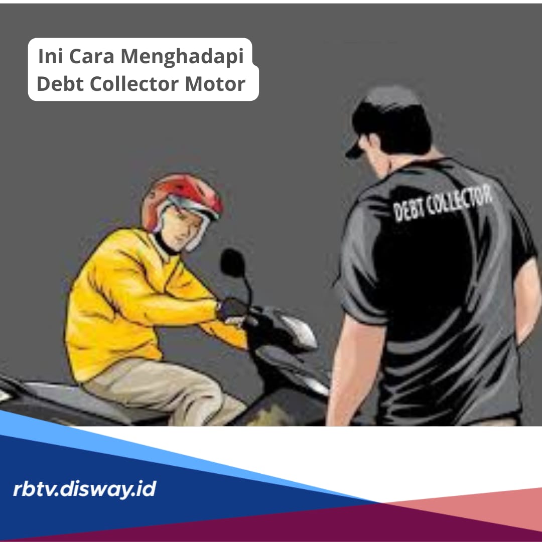 9 Cara Menghadapi Debt Collector Motor saat Menagih Angsuran Kredit Macet