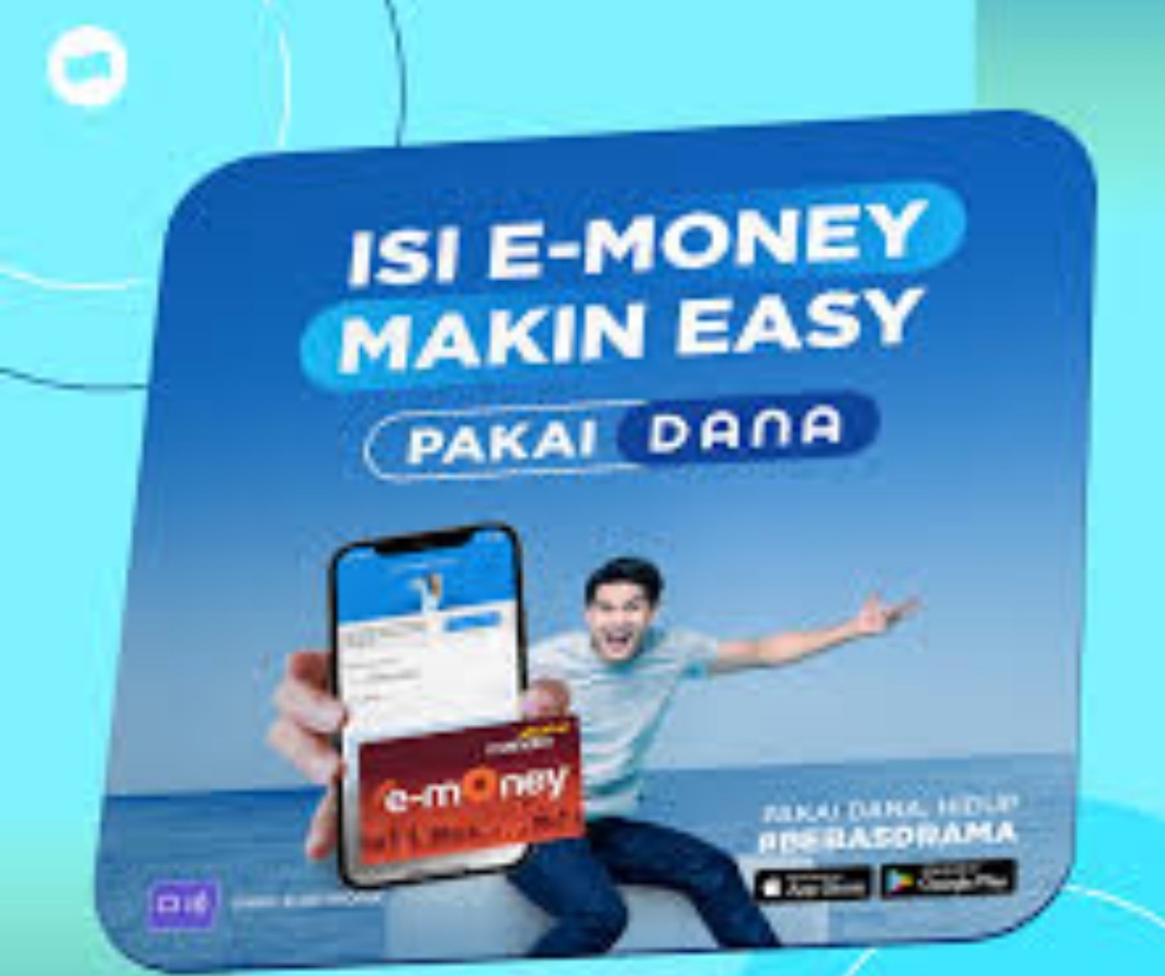 Cek dan Isi Saldo E-Money Melalui Aplikasi DANA, Begini Caranya