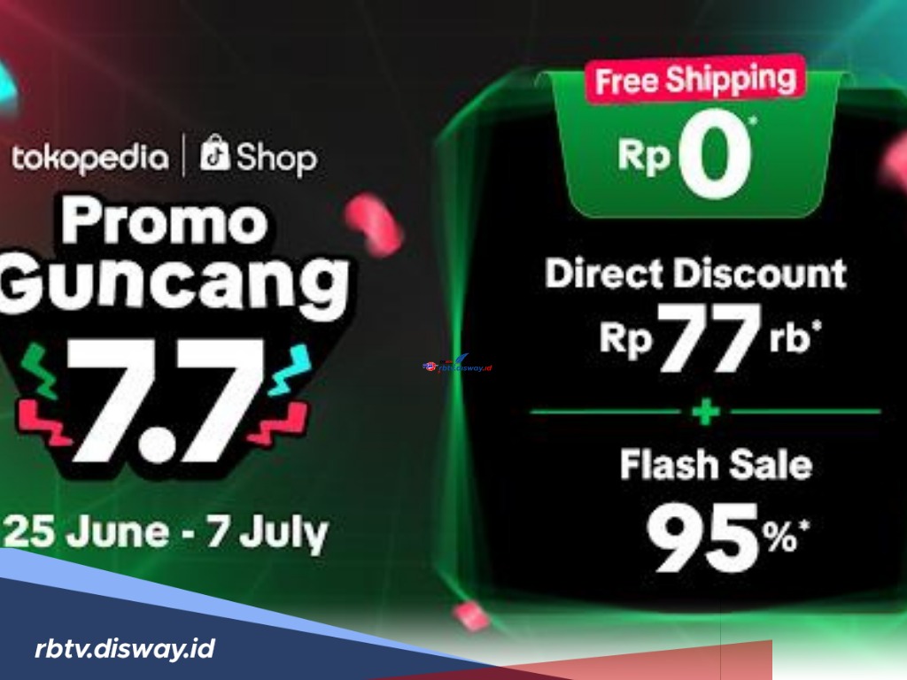 Spesial Promo 7.7 Tokopedia! Cashback hingga 90%, Ini Tips Belanja agar Makin Untung