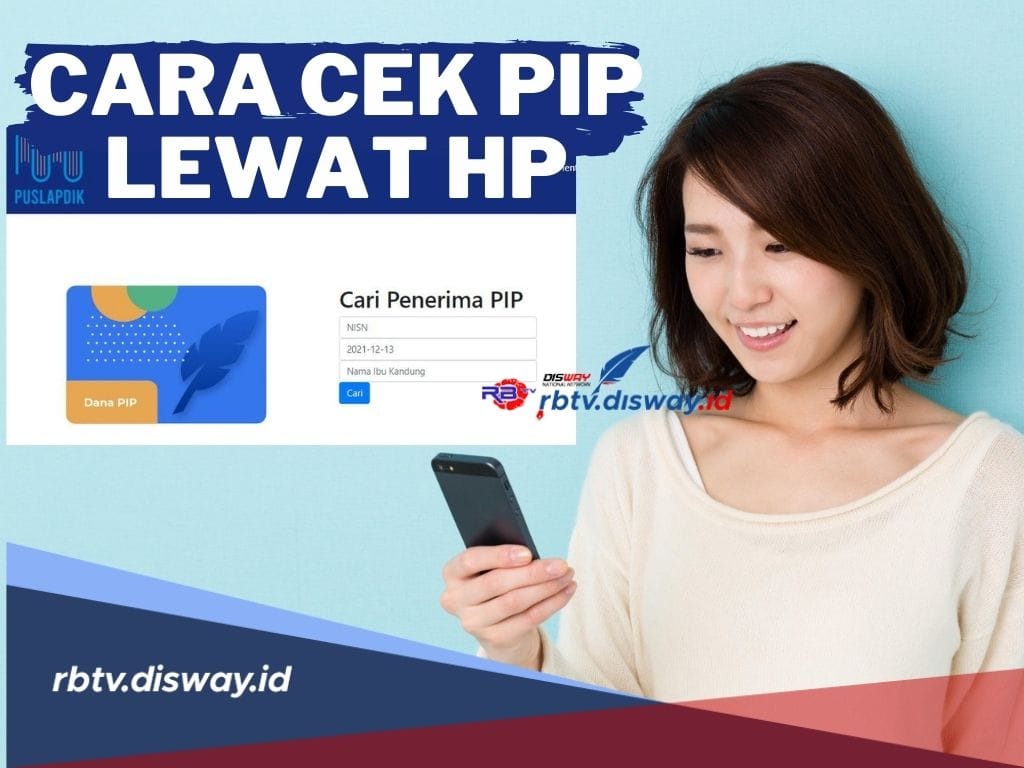 Cukup Skali Klik! Begini Cara Cek Penerima Bansos PIP Lewat HP, Mudah dan Simple