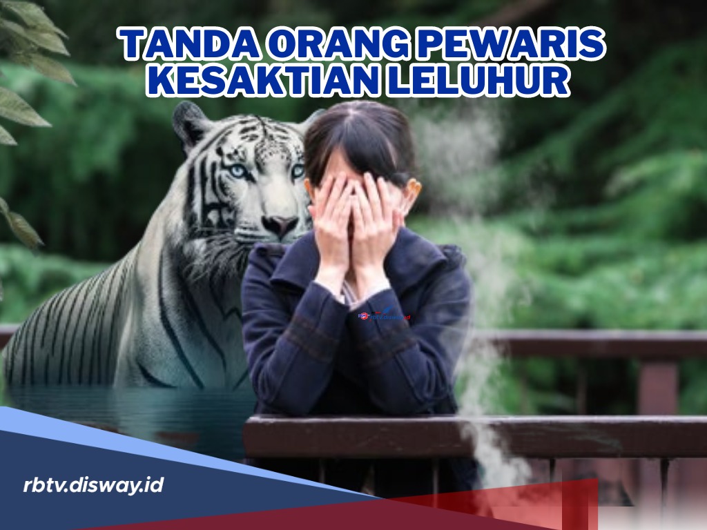 Ini Tanda-tanda Orang Pewaris Kesaktian Leluhur, Coba Cek! Siapa Tahu Ada di Diri Kamu   