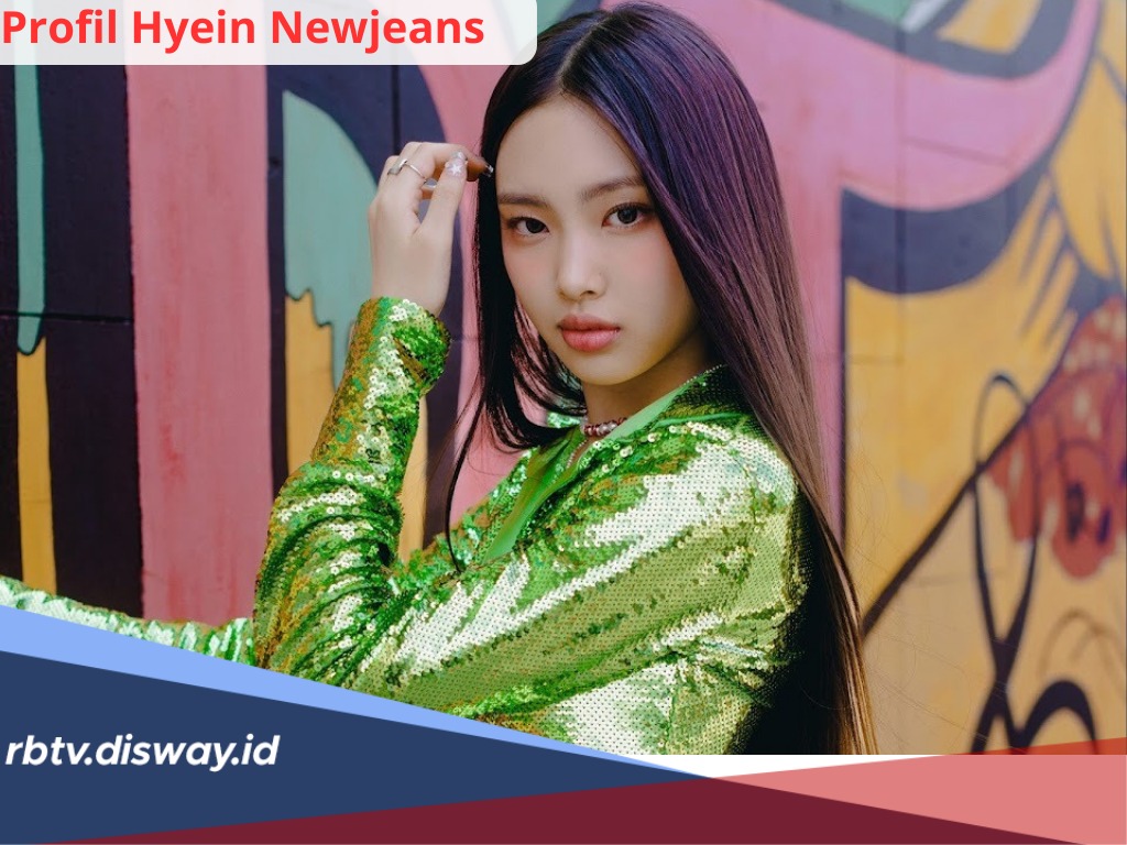 Maknae yang Jadi Model Sejak Usia 8 Tahun, Ini Profil Hyein Newjeans dan 5 Fakta Menariknya