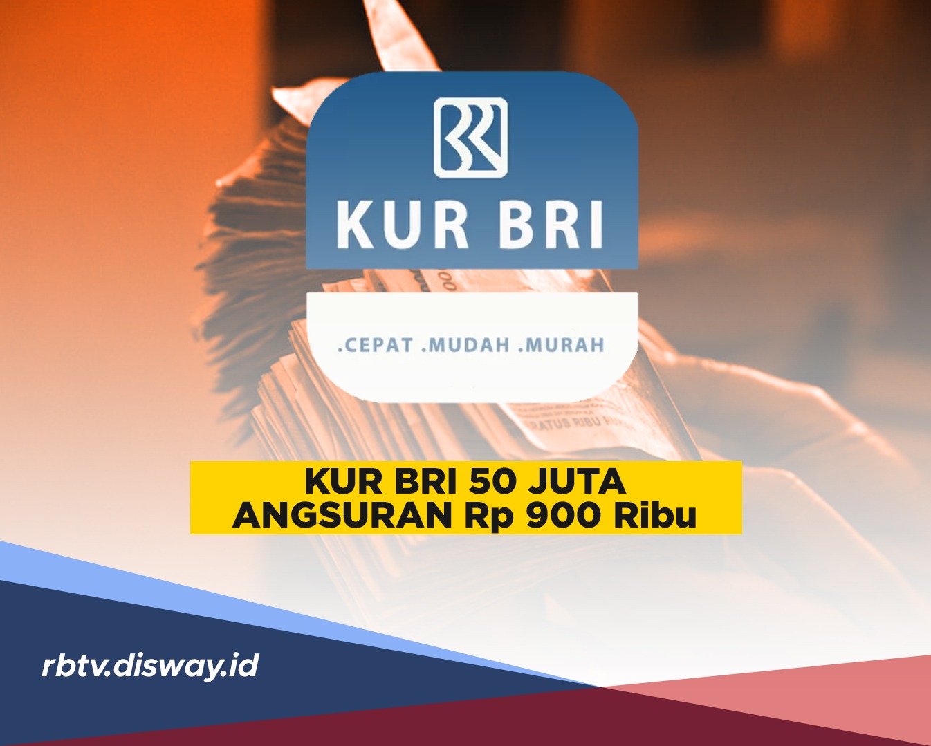 Tanpa Jaminan Apapun KUR BRI Rp 50 Juta Bisa Cair, Ikuti Tipsnya Agar Pengajuan Disetujui Bank