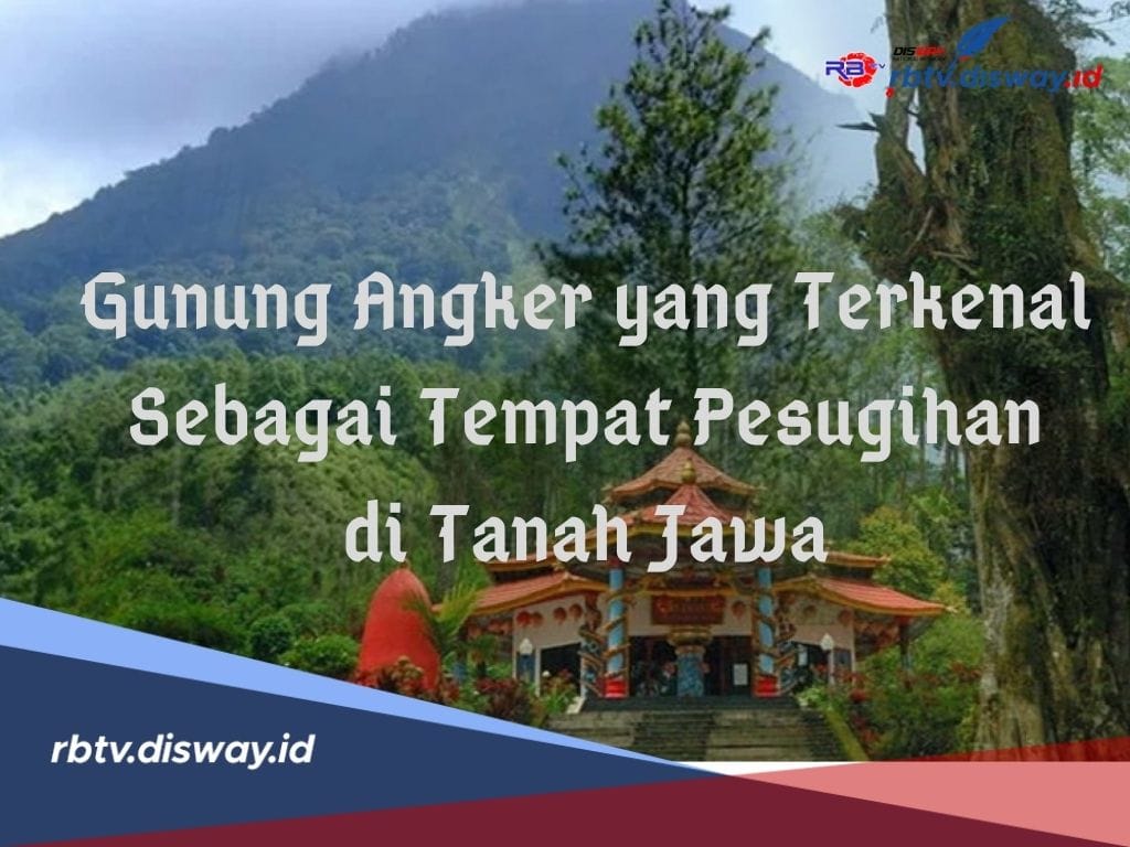 5 Kisah Gunung angker yang Terkenal Sebagai Tempat Pesugihan di Tanah Jawa