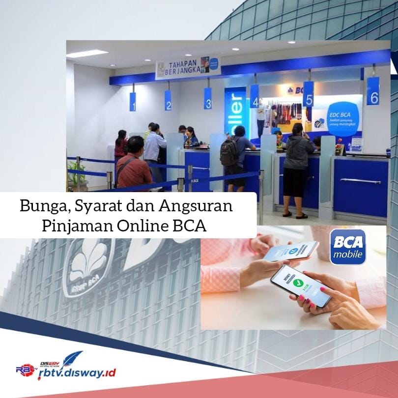 Cermati Bunga, Syarat dan Angsuran Pinjaman Online BCA Rp 100 Juta, Dana Cair Hitungan Menit 