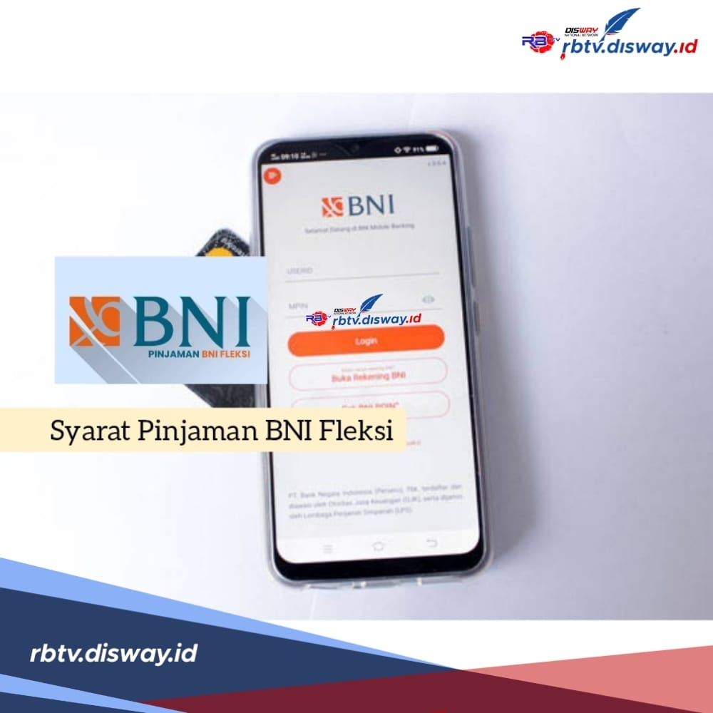 Sebelum Pinjam, Cek Dulu 5 Syarat Pinjaman BNI Fleksi Rp 20 Juta Langsung Cair dan Cicilan Bulanannya 