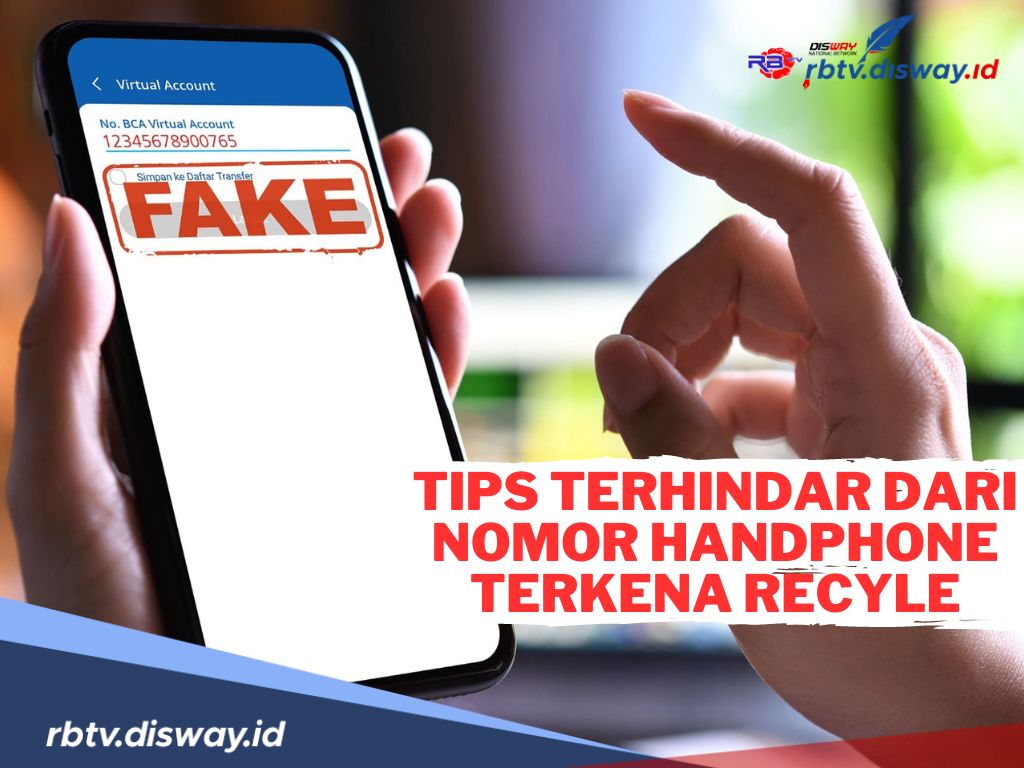 Tetap Waspada! Ini Tips Terhindar dari Nomor Handphone Terkena Recycle