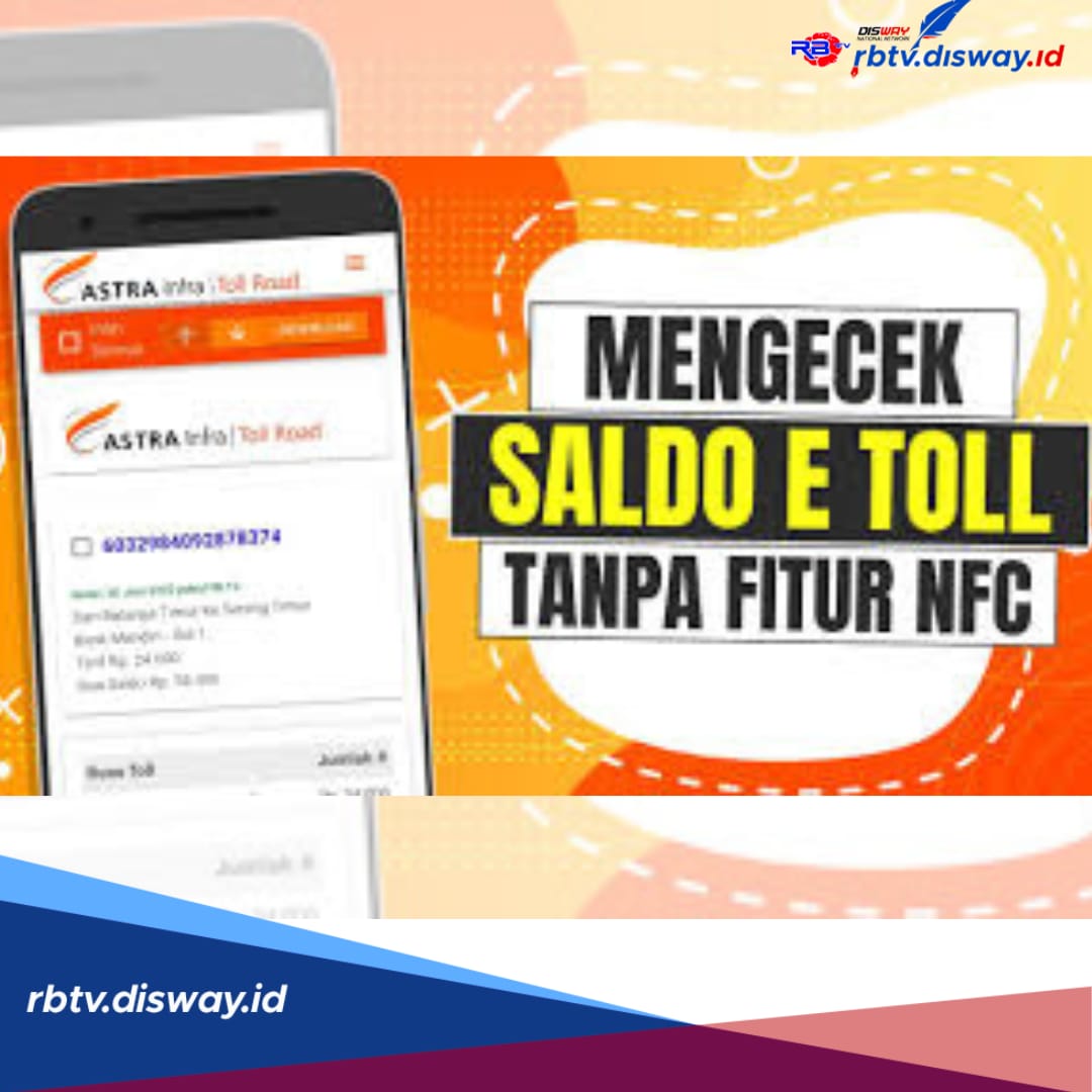 Cek Saldo E-Toll Tanpa NFC Apa Bisa? Begini 3 Caranya, Praktis dan Mudah