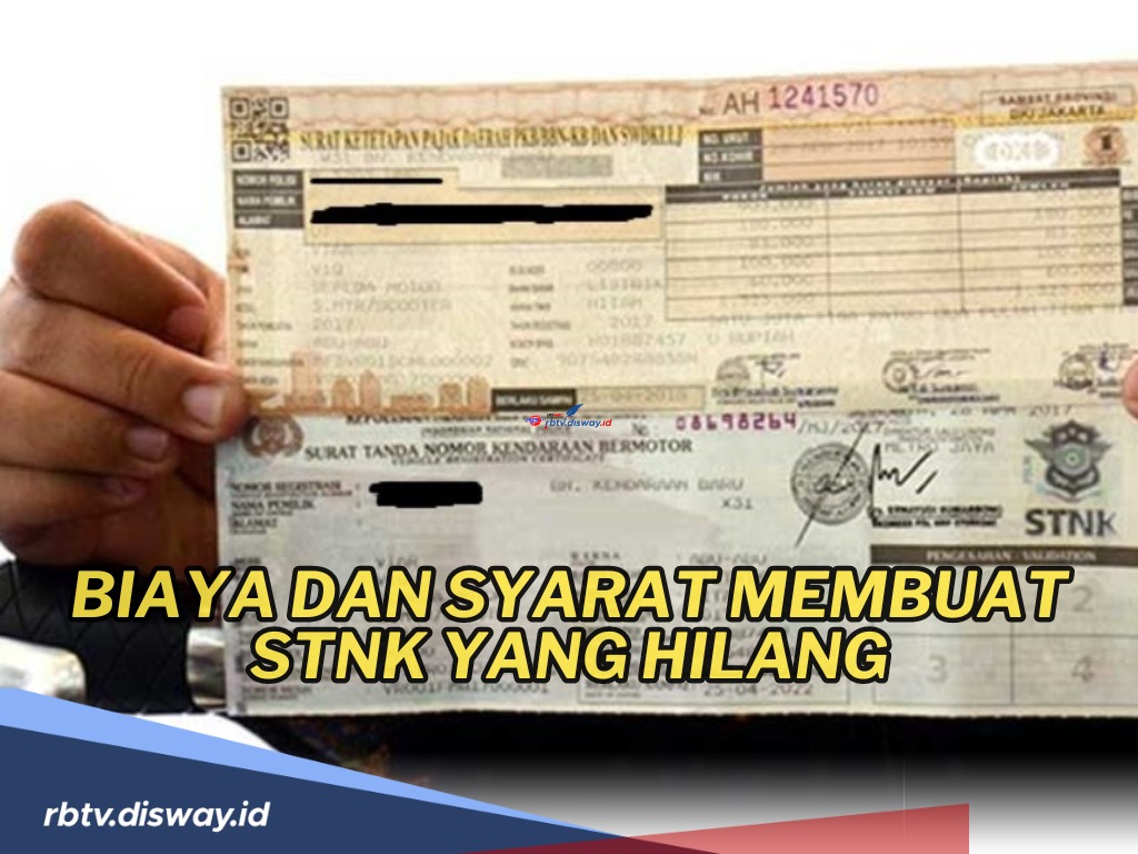 Ngga Usah Panik! Segini Biaya dan Syarat Membuat STNK yang Hilang