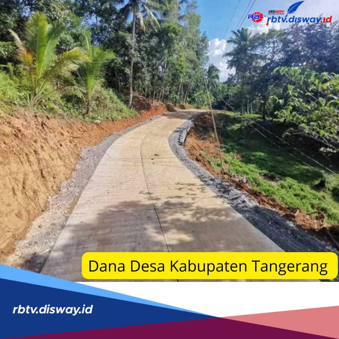 Dana Desa di Kabupaten Tangerang Tahun 2024 untuk 246 Desa, Ini Rincian Lengkap per Desa