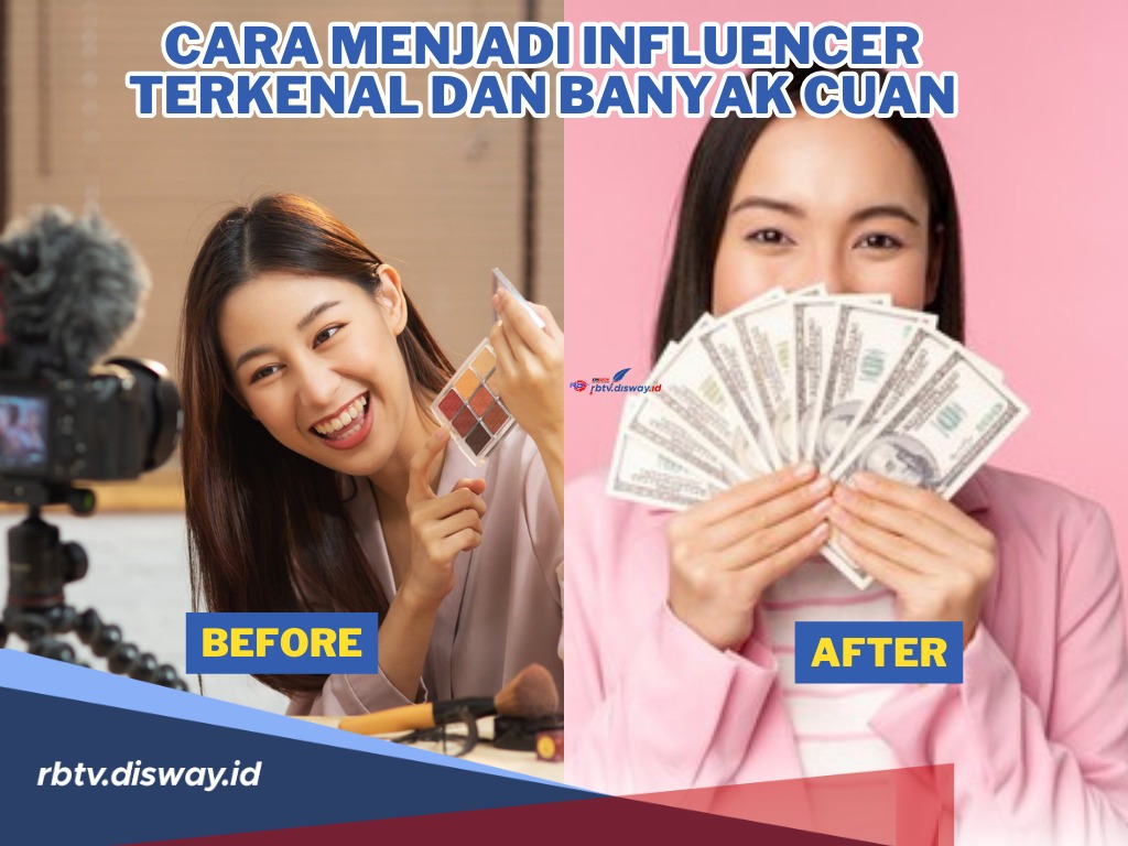 Tertarik Menjadi Influencer? Begini Cara Menjadi Influencer Terkenal dan Banyak Cuan