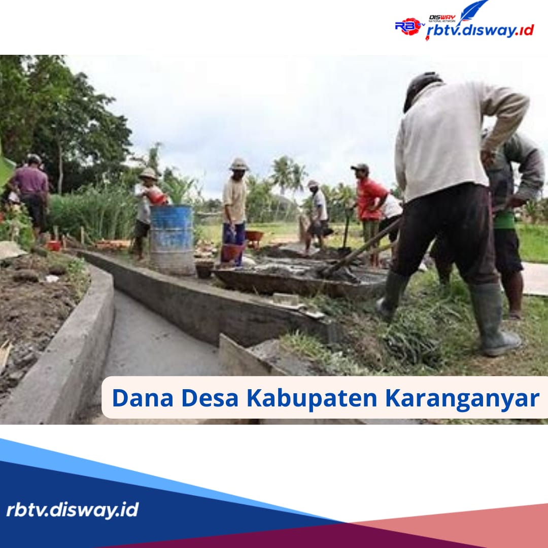 Dana Desa di Kabupaten Karanganyar Tahun 2024, Ini Rinciannya per Desa