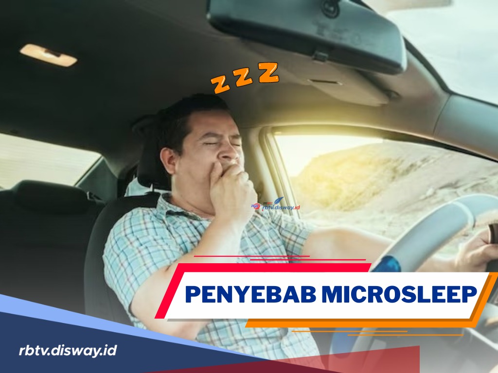 Membahayakan saat Berkendara, Sebenarnya Ini Penyebab Microsleep dan Cara Mengatasinya