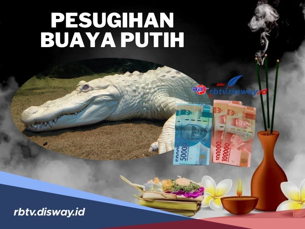 Pesugihan Buaya Putih! Bisa Kaya Tujuh Turunan tapi Risikonya Bisa Gila, Begini Ceritanya