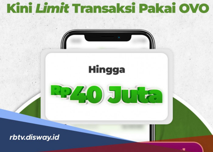 Batas Maksimal Transaksi di OVO Rp 40 Juta dan Begini Cara Daftar Aplikasi OVO