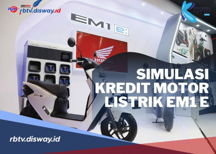 Simulasi Kredit Motor Listrik EM1 e, Cek Spesifikasi dan Fitur Canggihnya Disini