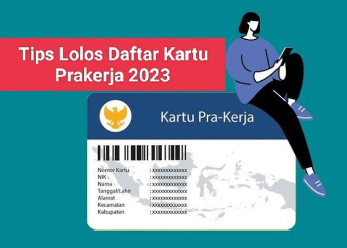 3 Cara Jitu Agar Lolos Program Prakerja Gelombang 62, Terima Uang Rp4.200.000