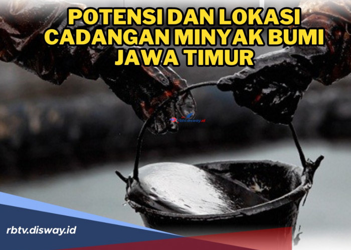 Harta Karun Cair Lumbung Energi Nasional, Ini Potensi dan Lokasi Cadangan Minyak Bumi di Jawa Timur