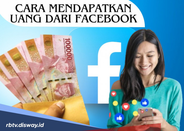 Jangan hanya Update Status, Gunakan 6 Cara Ini Mendapatkan Uang dari Facebook 