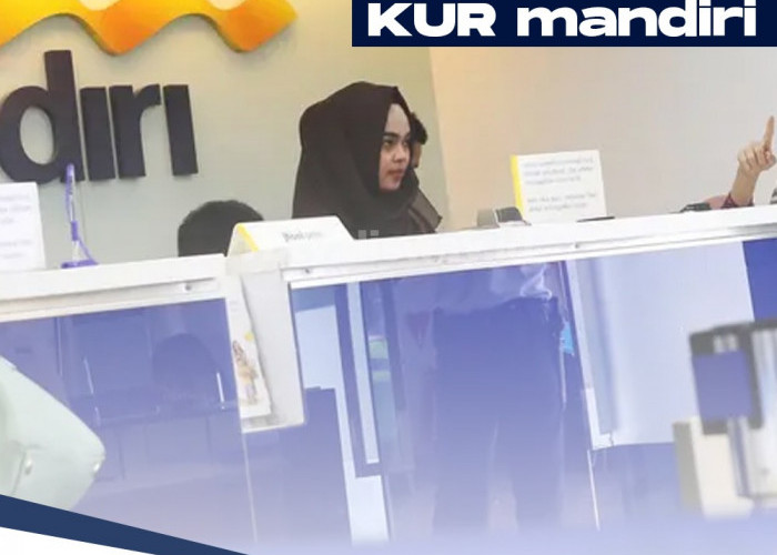 Jangan Sampai Salah, Ini 9 Dokumen pengajuan KUR Mandiri 2024, Ada KTP dan Rekening Listrik