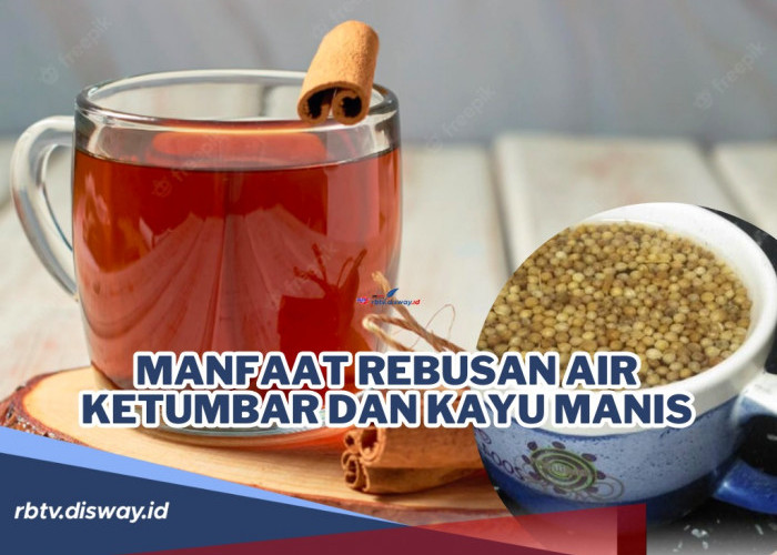 Bukan Sembarang Bumbu Dapur, Air Rebusan Ketumbar dan Kayu Manis Kaya Manfaat Bagi Kesehatan