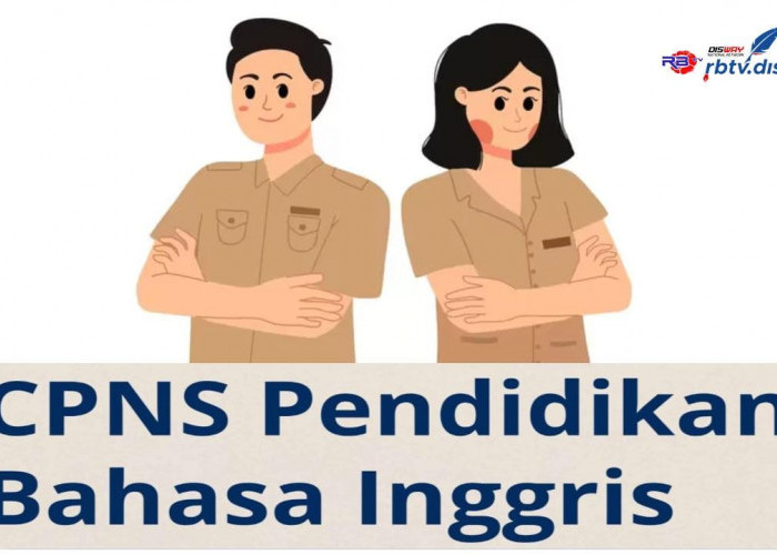 Catat! Ini Link Cara Cek Formasi CPNS 2024 untuk Lulusan S1 Pendidikan Bahasa Inggris