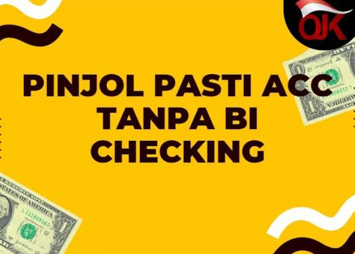 Pinjol Tanpa BI Checking Pasti Acc, Ini 15 Rekomendasi Terbaiknya