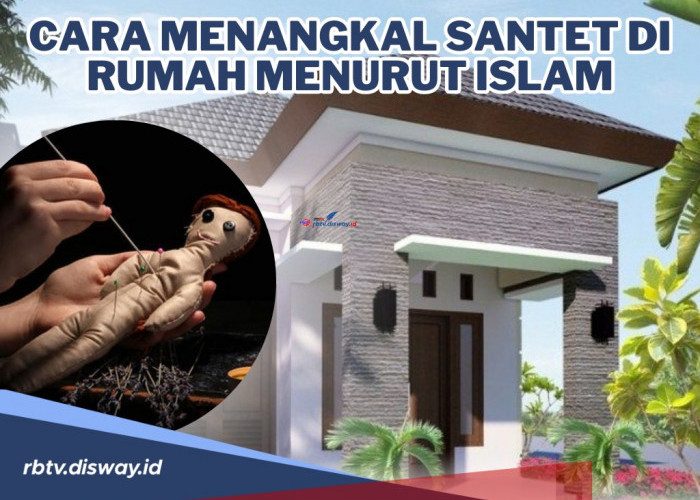 Jangan Sampai Jadi Sasaran Santet! Ini Cara Menangkal Santet di Rumah Menurut Islam