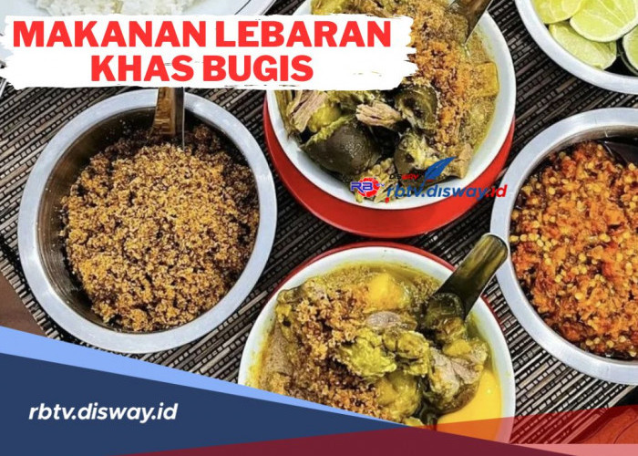 Rekomendasi Makanan Lebaran Khas Bugis, Cek Juga Resepnya di Sini