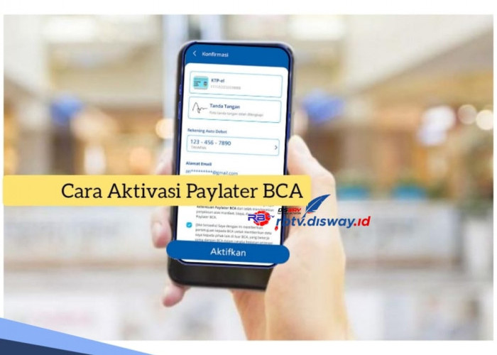 Cara Aktivasi Paylater BCA Secara Online, Bisa Pinjam Rp 10 Juta Tanpa Bunga, Cek Masa Berlaku Promonya