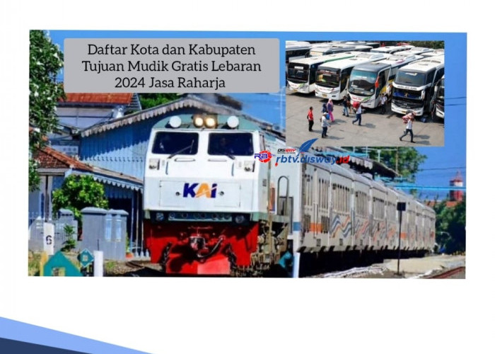 Ini Daftar Kota dan Kabupaten Tujuan Mudik Gratis Lebaran 2024 Jasa Raharja, Ada Bus dan Kereta Api 