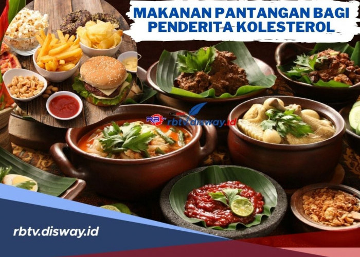 Jangan Coba-coba! Ini Makanan Pantangan Bagi Penderita Kolestoral Tinggi