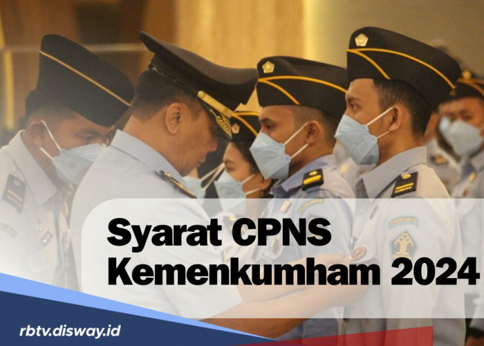 Syarat CPNS Kemenkumham 2024 Bagi Lulusan SMA Lengkapi 8 Syarat Ini untuk Pendafaran