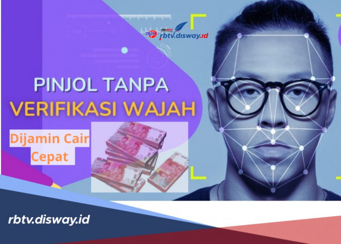 Rekomendasi 5 Aplikasi Pinjol Tanpa Verifikasi Wajah yang Terdaftar di OJK, Cepat Cair dan Bunga Kecil