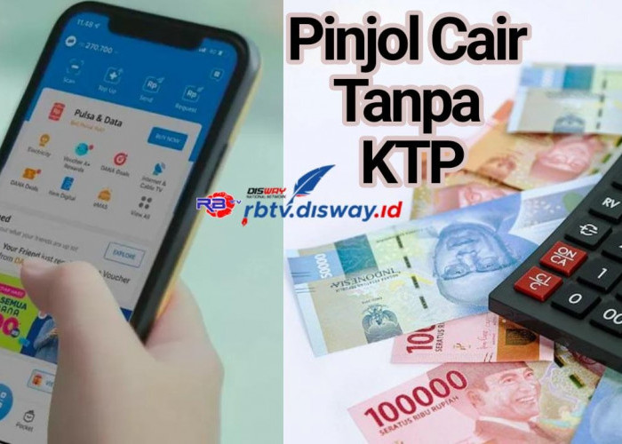 Daftar 5 Pinjol Tanpa KTP Langsung Cair ke DANA, Apakah Aman? Pertimbangkan 9 Risiko Pinjol Berikut