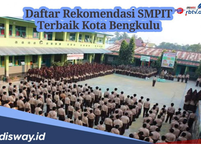 4 Rekomendasi SMPIT Terbaik Kota Bengkulu, Kamu Tertarik? Cek Segera Jadwal dan Biaya Masuknya!