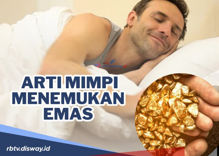 Punya Arti yang Baik dan Bagus, Ini Arti Mimpi Menemukan Emas, Anda Pernah?