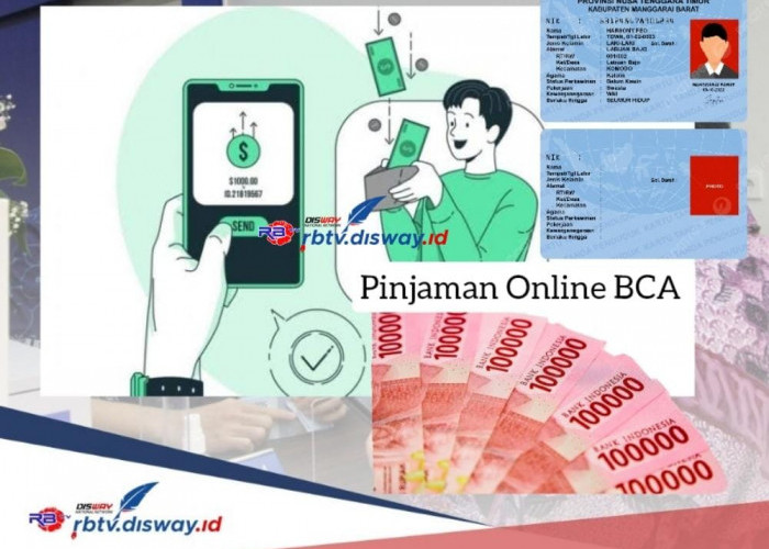 Pinjaman Online BCA Langsung Cair Modal KTP, Dana Rp 7 Juta Bisa Dicicil 12 Bulan