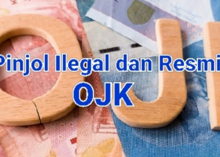 Pinjol Menjamur Jangan Sampai Jadi Korban, Ini Daftar Pinjol Ilegal dan Resmi Menurut OJK