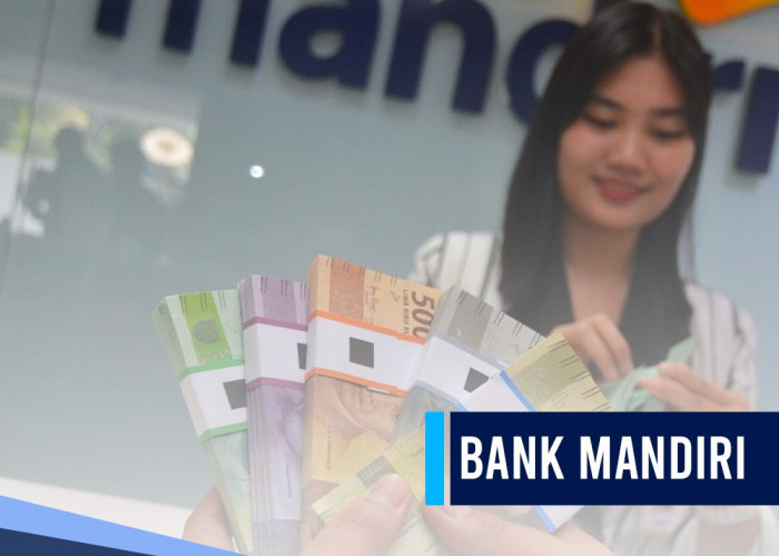 KUR Mandiri Pinjam Rp 250 Juta, Cicilannya Rp 4 Jutaan, Berikut Syarat Lengkapnya