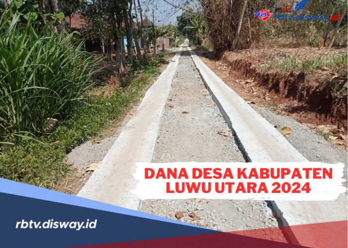 Rincian Dana Desa Kabupaten Luwu Utara 2024, Desa Mana yang Dapat Alokasi Paling Besar?