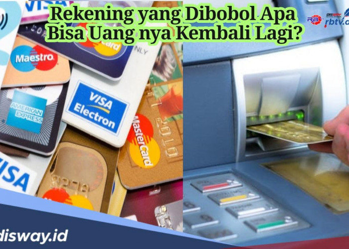 Rekening yang Dibobol Apa Bisa Uangnya Kembali Lagi? Begini Penjelasan OJK