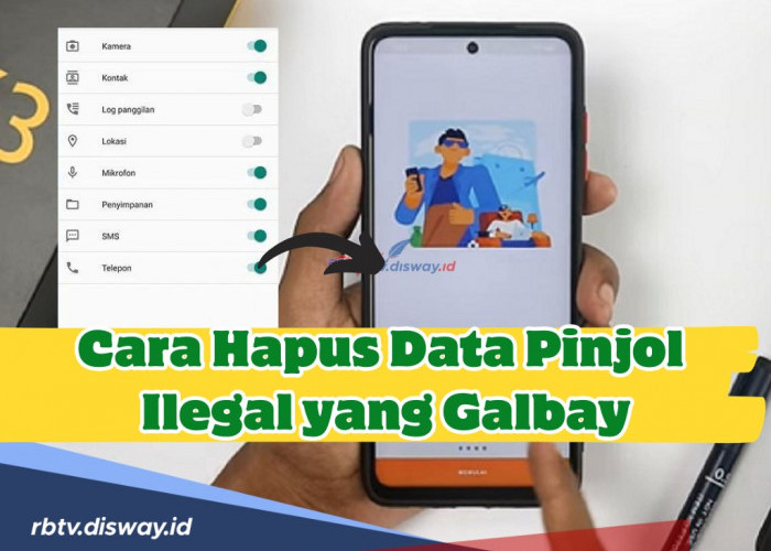 7 Cara Hapus Data Pinjol  Ilegal yang Galbay Agar Data Pribadi Tidak Disebar