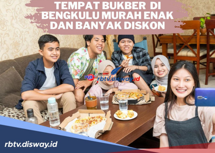 Rekomendasi Tempat Bukber di Bengkulu, Murah, Enak dan Banyak Diskon