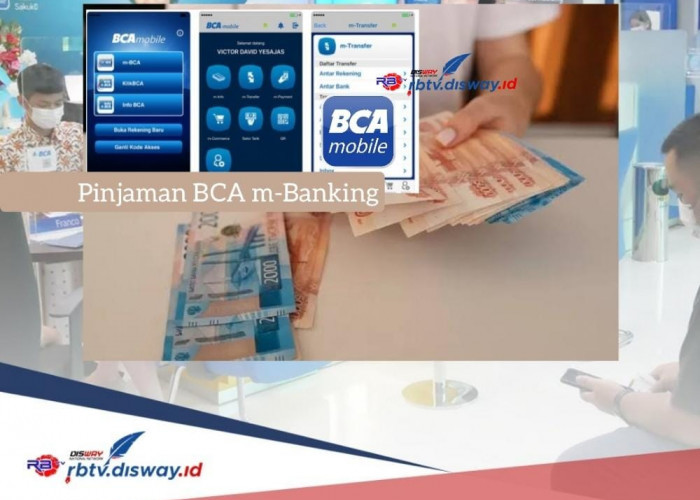 Pinjaman BCA m-Banking, Pinjam Rp 9 Juta Langsung Cair dan Cicilan Cuma Rp 346 Ribu, Ini Syaratnya