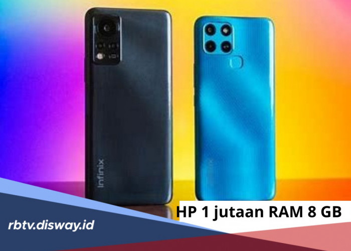 5 Merek HP Harga Rp1 Jutaan RAM 8 GB, Spek Canggih dan Cocok Dijadikan Pilihan