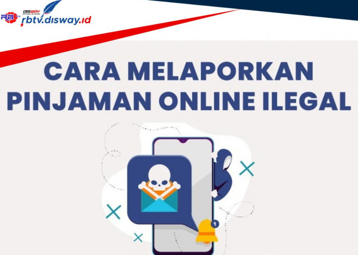 4 Cara Melaporkan Pinjol Ilegal ke OJK  Bisa Melalui Whatsapp dan Langkah-langkahnya